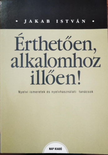 Jakab Istvn - rtheten, alkalomhoz illen!