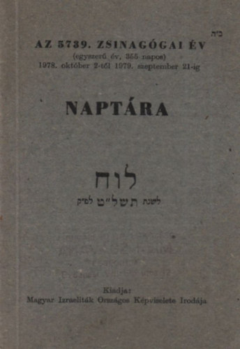 Az 5739. zsinaggai v naptra (1978. okt. 2- 1979. szept. 21)