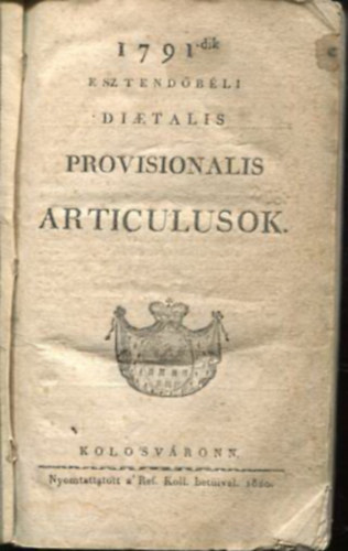 1791-dik esztendőbéli dietalis provisionalis articulusok