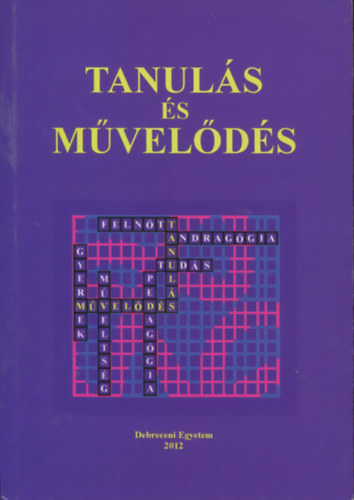 Juhsz Erika (szerk.) - Tanuls s mvelds