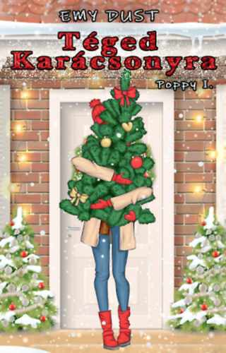 Dust, Emy - Téged Karácsonyra - Poppy I.