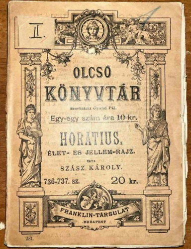Gyulai Pl, Szsz Kroly - Olcs knyvtr - Horatius