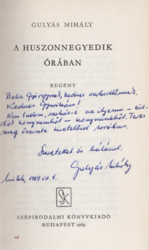 Gulys Mihly - A huszonnegyedik rban (Dediklt)