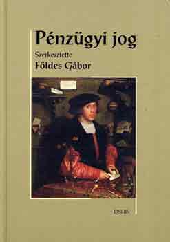 Fldes Gbor (szerk.) - Pnzgyi jog