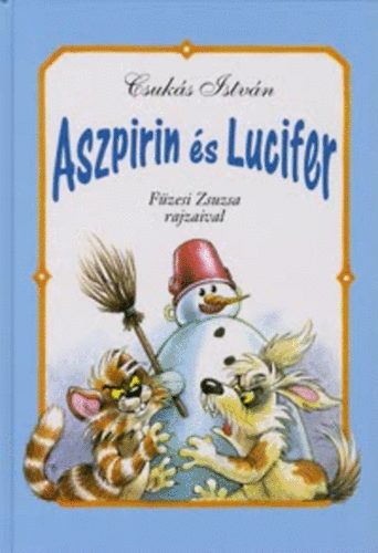 Csuks Istvn - Aszpirin s Lucifer