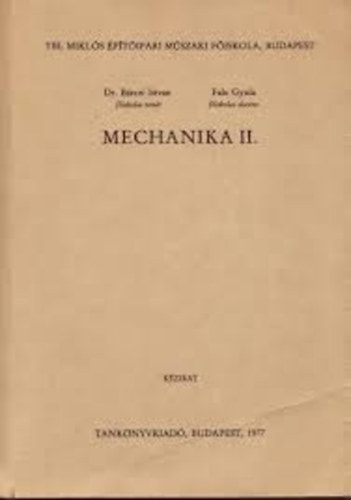 B�rczi Istv�n, Falu Gyula - Mechanika II.