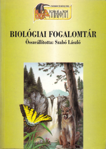 Szab Lszl (szerk.) - Biolgiai fogalomtr