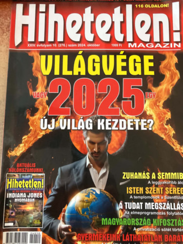 Szűcs Róbert (főszerk.) - Hihetetlen! magazin XXIV. évfolyam 10. (276.) szám 2024. október