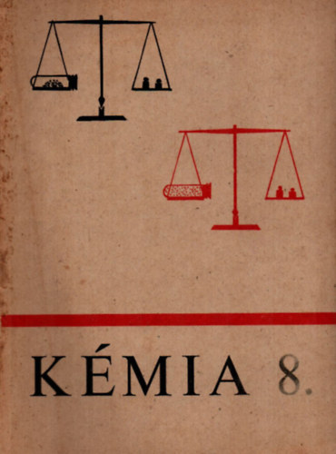 Jakab László - Kémia az általános iskola 8. osztálya számára