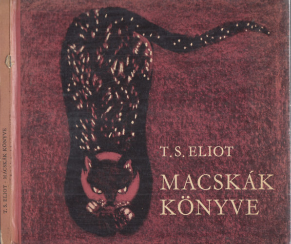 T. S. Eliot - Macsk�k k�nyve