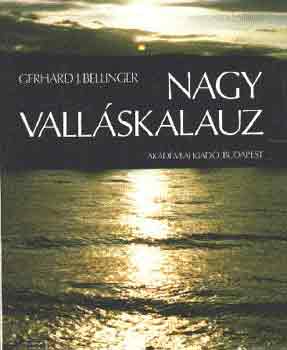 G.J. Bellinger - Nagy vallskalauz