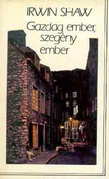 Irwin Shaw - Gazdag ember, szegny ember