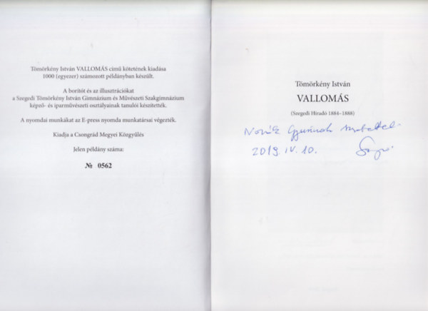 T�m�rk�ny Istv�n - Vallom�s  ( Szegedi H�rad� 1884-1888 ) Dedik�lt, sz�mozott ( 562/1000 sz. p�ld�ny )