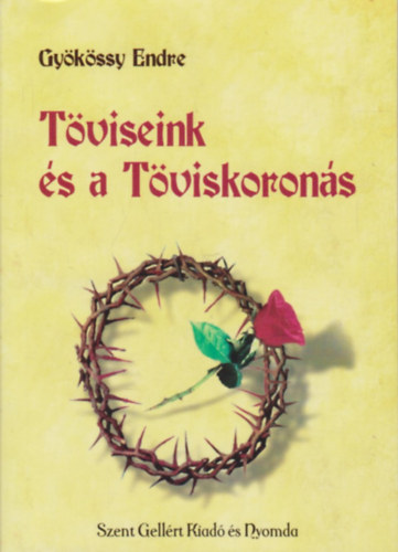 Dr. Gykssy Endre - Tviseink s a Tviskorons