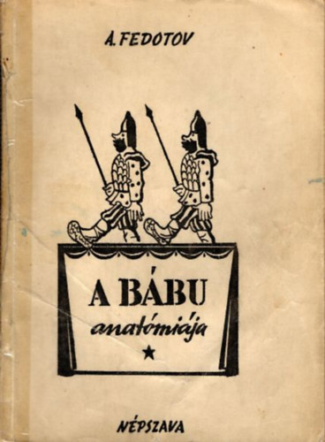 A. Fedotov - A bábu anatómiája