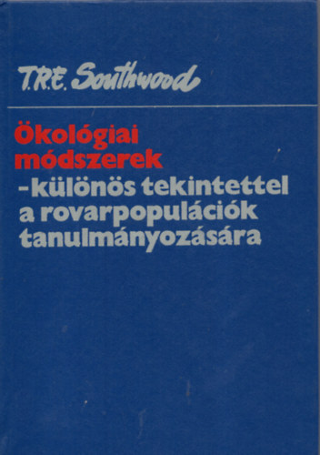 T. R.E. Southwood - kolgiai mdszerek (klns tekintettel a rovarpopulcik tanulmnyozsra)