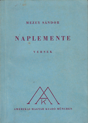 Mezey Sándor - Naplemente - versek