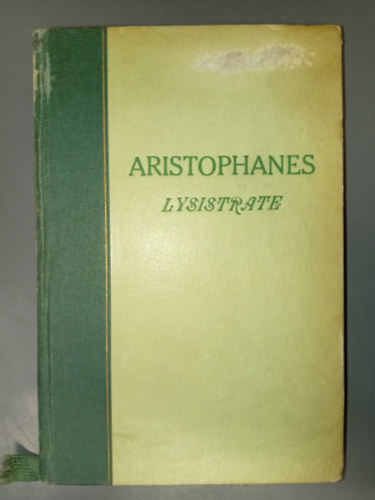 Aristophanes, Arany János (ford.) - Lysistrate - Officina Könyvtár 51-52