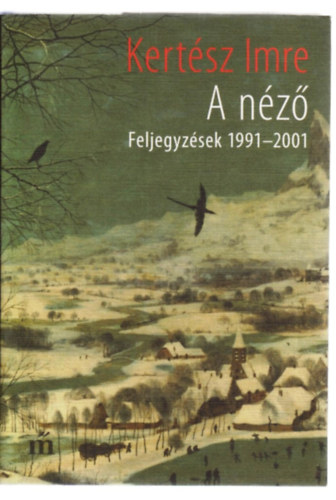Kertész Imre - A néző