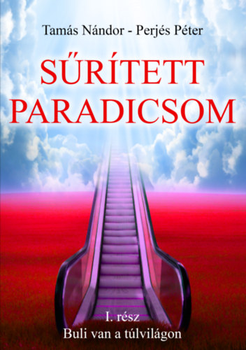 Tams Nndor, Perjs Pter - Srtett paradicsom