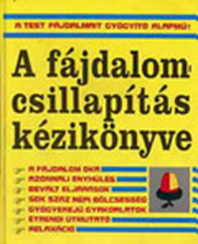 Alice Feinstein (szerk.) - A f�jdalomcsillap�t�s k�zik�nyve