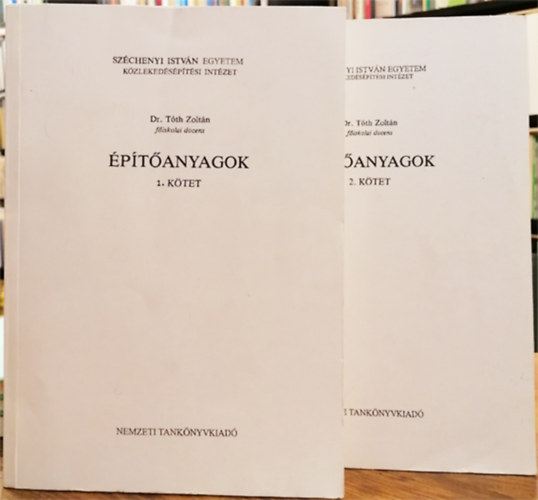 Dr. Tóth Zoltán - Építőanyagok 1-2.