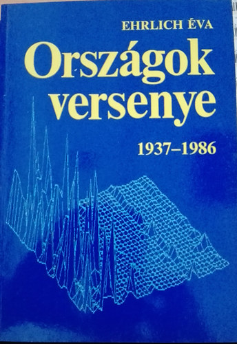 Ehrlich Éva - Országok versenye 1937-1986