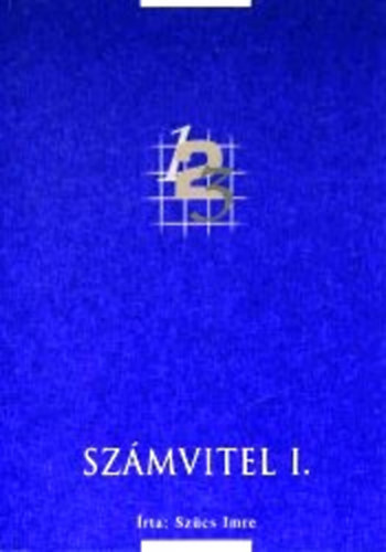 Szcs Imre - SZERKESZT Ruzsinszki Tibor - Szmvitel I-II.