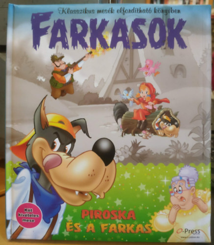 O-Press - Farkasok (klasszikus mes�k elford�that� k�nyvben) H�rom kismalac - Piroska �s a farkas