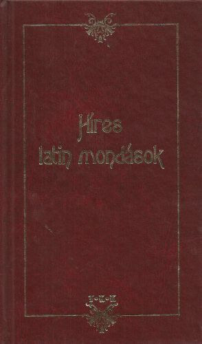 Tóth Könyvkereskedés - Híres latin mondások