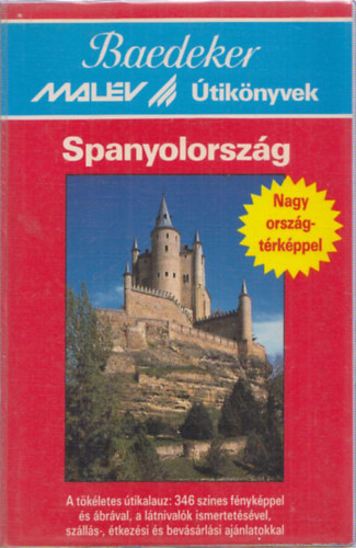 Spanyolország (Baedeker útikönyvek) (térképpel)