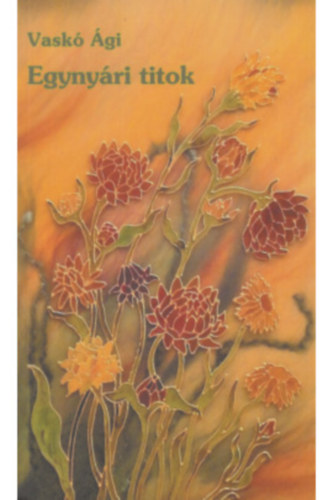 Vask gi - Egynyri titok.Versek