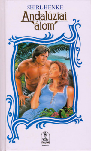 Shirl Henke - Andalziai lom