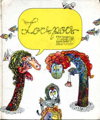 Tor Age Bringsvaerd - Locspocs, a kis tengeri szrny szni tanul