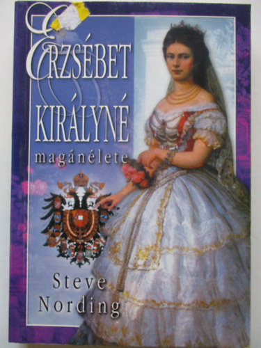 Steve Nording - Erzsébet királyné magánélete