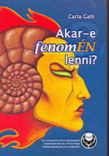 Carla Galli - Akar-e fenomN lenni?