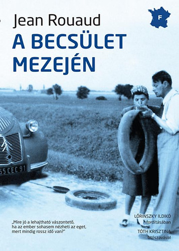 Jean Rouaudm - A becslet mezejn