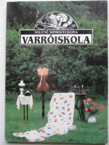 Milen Somogyi Ilona - Varriskola