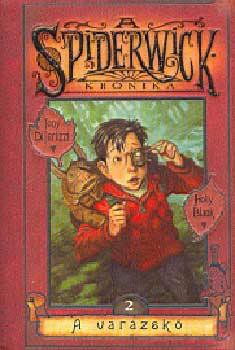 Holly Black; Tony DiTerlizzi - A spiderwick krnika 2.