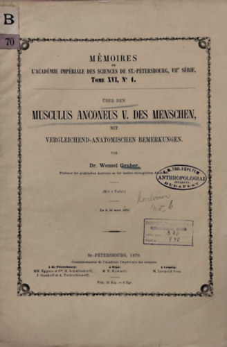 Wenzel Gruber - �ber Den Musculus Anconeus V. Des Menschen: Mit Vergleichend-Anatomischen Bemerkungen