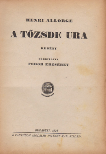 Henri Allorge - A tőzsde ura