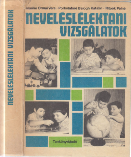 Kósáné-Porkolábné-Ritoók - Neveléslélektani vizsgálatok