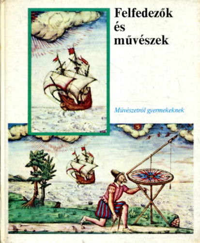 Karla Bilang - Felfedezk s mvszek - Mvszetrl gyermekeknek