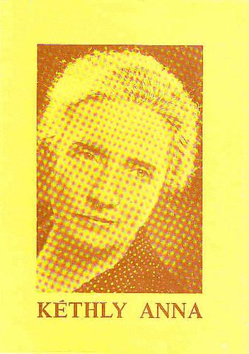 K�thly Anna v�logatott �r�sai �s besz�dei