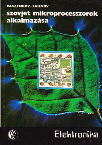 Vaszenkov-Sahnov - Szovjet mikroprocesszorok alkalmaz�sa