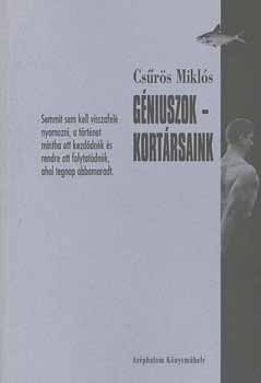 Csrs Mikls - Gniuszok-kortrsaink