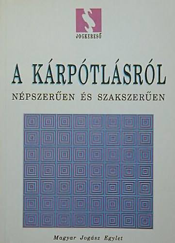 Dr. Kun Tibor (szerk.) - A krptlsrl npszeren s szakszeren