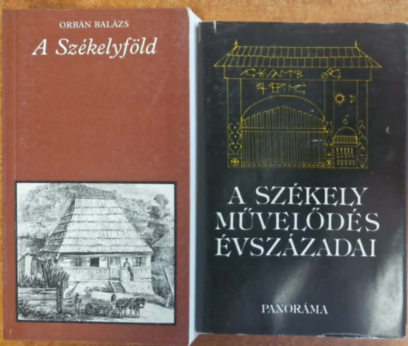 Balázs Gábor, Orbán Balázs - 2db. könyv a székelyekről :A székely művelődés évszázadai + A székelyföld