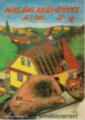 Hudecz Istv�n - Mag�nlak�s-�p�t�s A - t�l Z - ig Szerkezet�p�t�s -  1 term�kismertet�