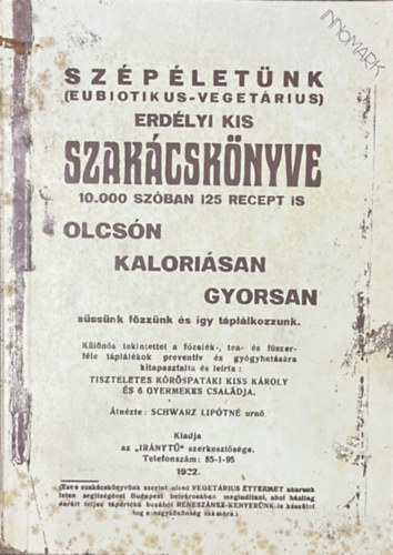Dr. Bucsnyi Gyula - Koplalkra s rszkoplals + Szpletnk erdlyi kis szakcsknyve (reprint) - 2 m